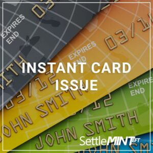 Instant Card Issue