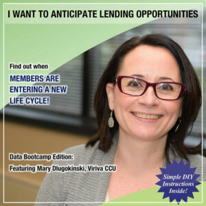 I Want to Anticipate Lending Opportunities