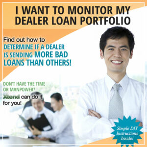 I Want to Monitor My Dealer Loan Portfolio
