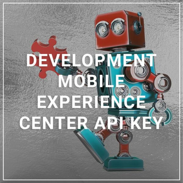 Development Mobile Experience Center API Key