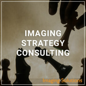 Imaging Strategy Consulting - a service by Imaging Solutions
