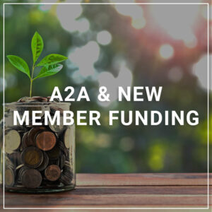 A2A & New Member Funding