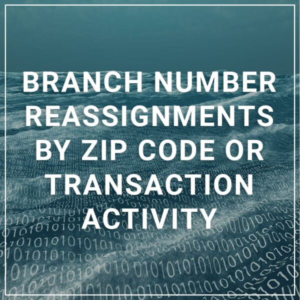 Branch Number Reassignments
