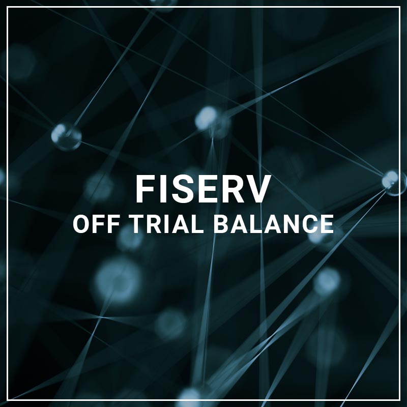 Fiserv Off Trial Balance