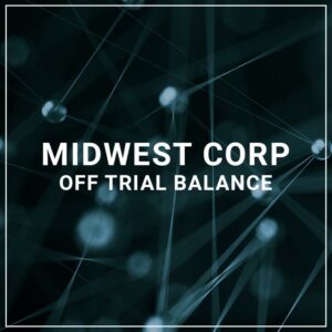 Midwest Corp Off trial Balance