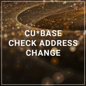 CU*BASE Check Address Change