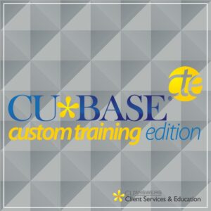 CU*BASE Custom Training Edition - a service by Client Services & Education