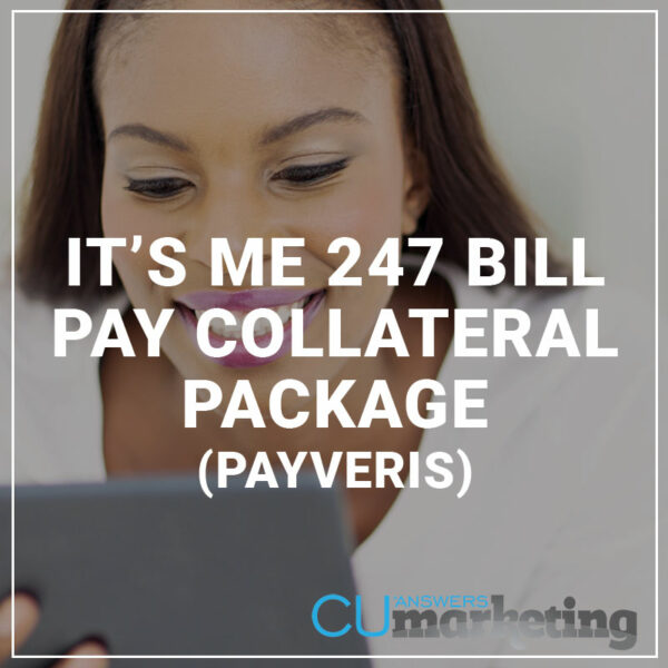 It's Me 247 Bill Pay Collateral Package Payveris)