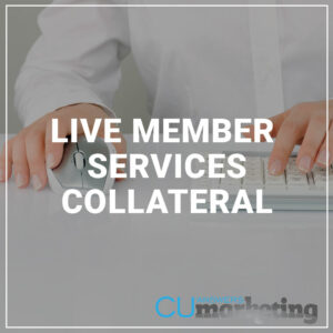 Live Member Service Collateral