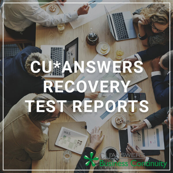 CU*Answers Recovery Test Reports