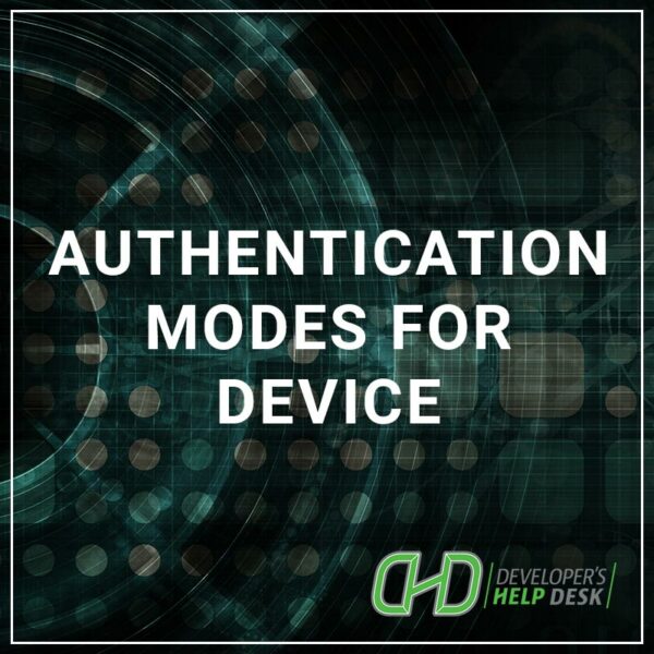 Authentication Modes for Device