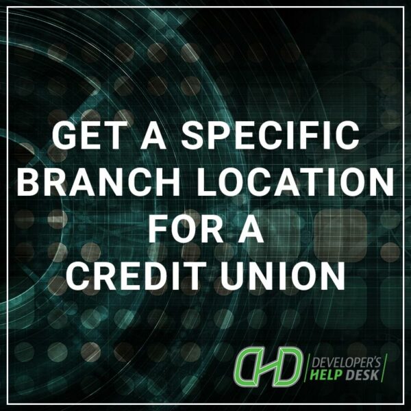 Get a Full List of Branch Locations for a Credit Union