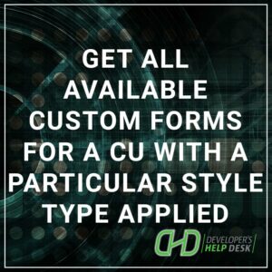 Get all available custom forms for a CU with a particular style type applied