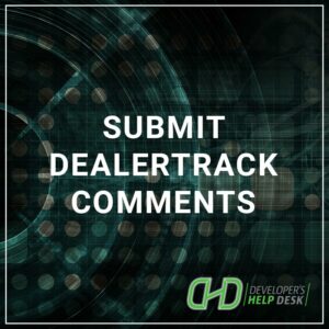 Submit DealerTrack Comments