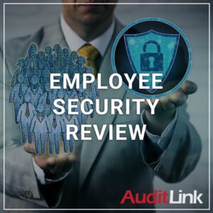 Employee Security Review