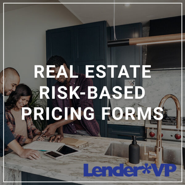 Real Estate Risk Based Pricing Forms