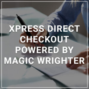 Xpress Direct Checkout Powered by Magic Wrighter