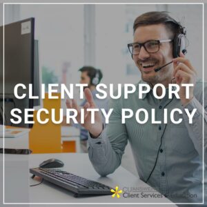Client Support Security Changes