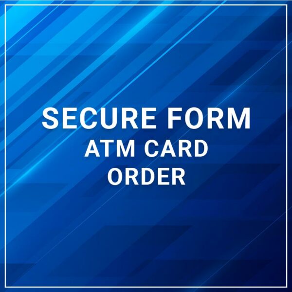 Secure Form - ATM Card Order