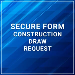 Secure Form - Construction Draw Request