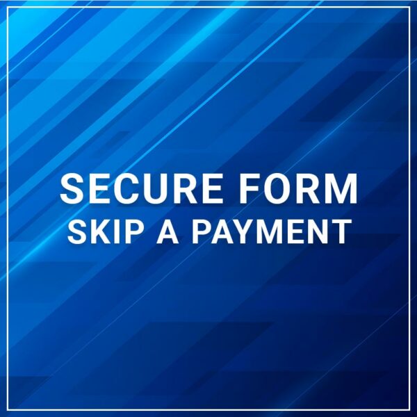 Secure Form - Skip A Payment