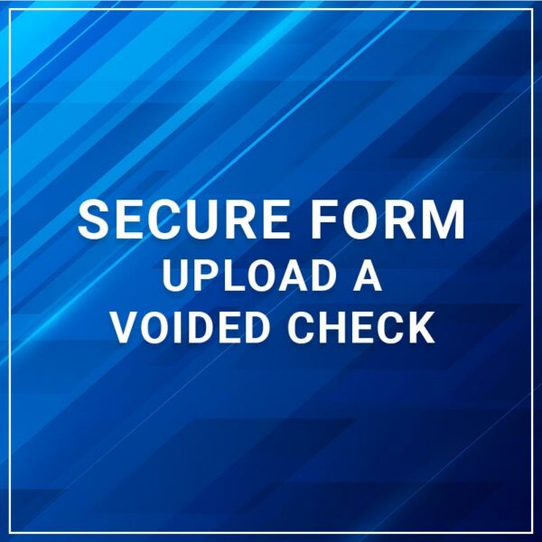 Secure Form - Upload a Voided Check