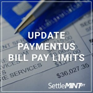 Update Paymentus Bill Pay Limits