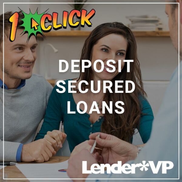 deposit secured loans
