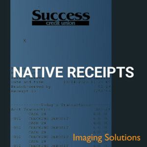 Imaging Solutions - Native Receipts