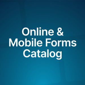 Online & Mobile Forms Catalog