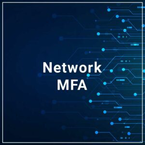 Network MFA