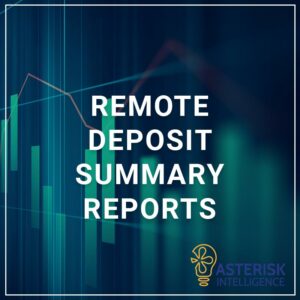 Remote Deposit Summary Report
