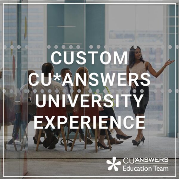 Custom CU*Answers University Experience