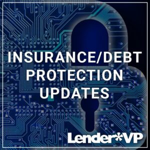 Insurance/debt protection updates