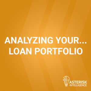 Analyzing Your… Loan Portfolio