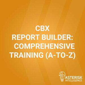 CBX Report Builder: Comprehensive Training (A-to-Z)