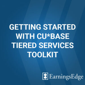Getting Started with the CU*BASE Tiered Services Toolkit