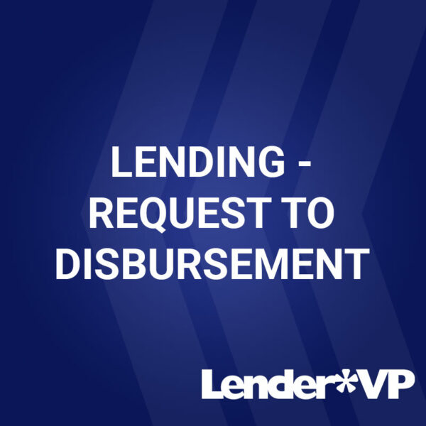 Lending - Request to Disbursement