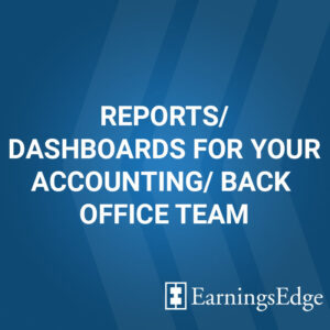 Reports/Dashboards for Your Accounting/Back Office Team