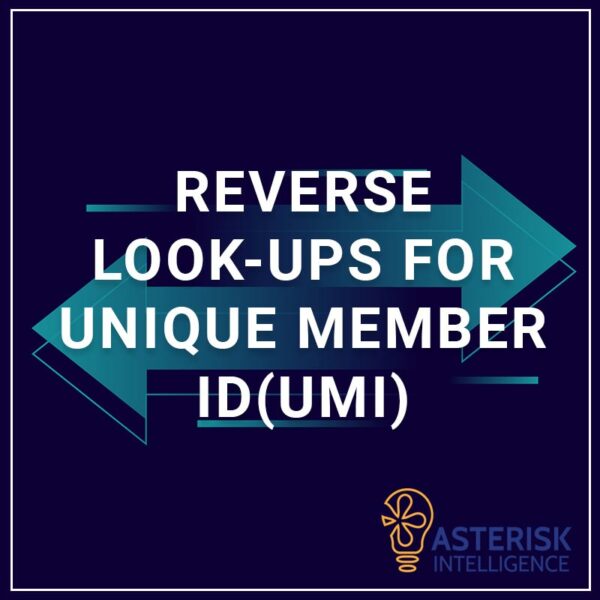 Reverse Look-Ups for Unique Member ID (UMI)