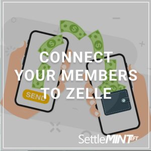 Connect Your Members to Zelle