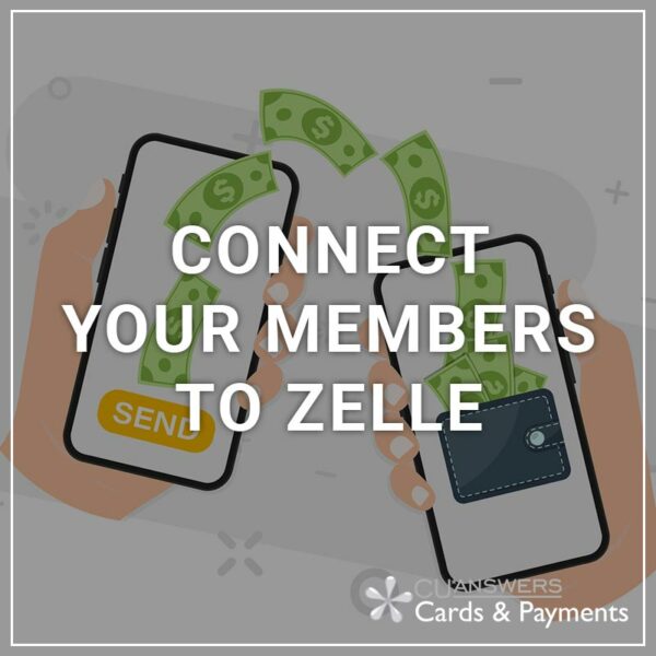 Connect Your Members to Zelle