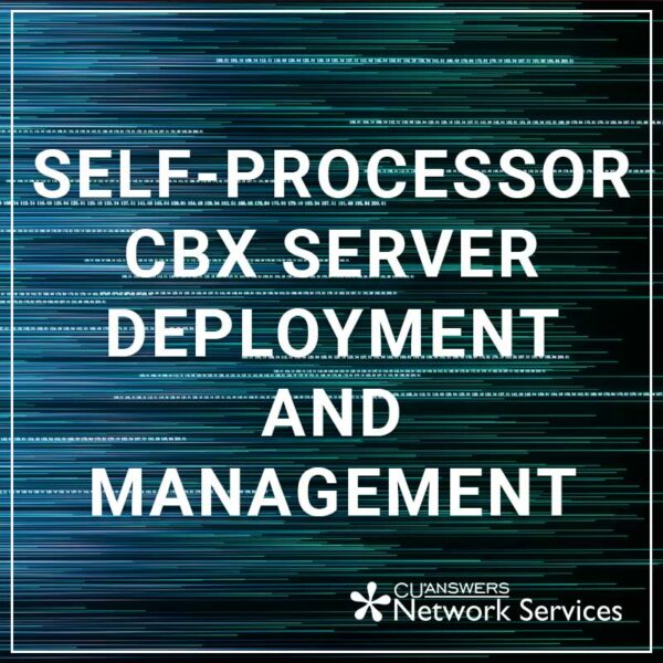 Self-processor CBX server deployment and management.