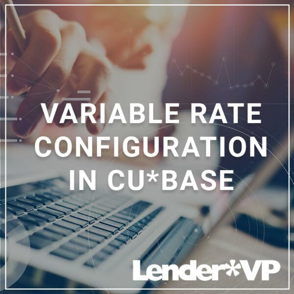 Variable Rate Configuration in CU*BASE