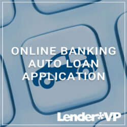 Online Banking Auto Loan Application