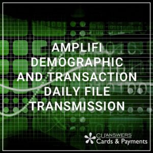 AmpliFI Demographic and Transaction Daily File Transmission