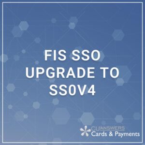 FIS SSO upgrade to SSOv4